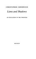Cover of: Lions and shadows by Christopher Isherwood