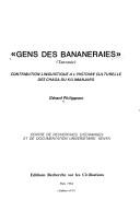 Cover of: "Gens des bananeraies" (Kenya) by Gérard Philippson