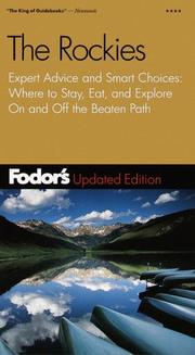 Cover of: Fodor's Rockies, The, 4th Edition: Expert Advice and Smart Choice by Fodor's
