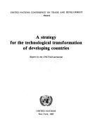 Cover of: A strategy for the technological transformation of developing countries