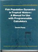 Cover of: Fish population dynamics in tropical waters by D. Pauly