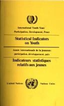 Cover of: Statistical indicators on youth: international youth year : participation, development, peace