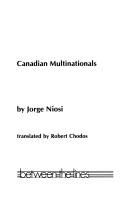 Canadian multinationals by Jorge Niosi