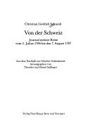 Cover of: Von der Schweiz: Journal meiner Reise vom 5. Julius 1786 bis den 7. August 1787