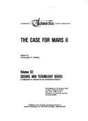 Cover of: The Case for Mars II by Case for Mars Conference (2nd 1984 University of Colorado)