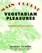 Cover of: Main-course, vegetarian pleasures