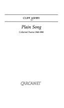 Cover of: Plain song: collected poems, 1960-1985