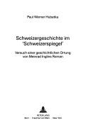 Schweizergeschichte im "Schweizerspiegel" by Paul Werner Hubatka