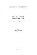 Cover of: Die Vollmacht im Widerstreit: Untersuchungen zum Werdegang von Mk 2,1-3,6