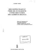 Cover of: Der Doppeltraktat über die Eucharistie unter dem Namen des Albertus Magnus