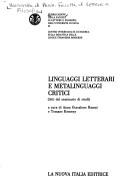Cover of: Linguaggi letterari e metalinguaggi critici: atti del seminario di studi