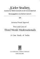 Cover of: Pros and cons of Third World multinationals: a case study of India