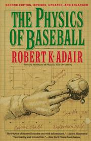 The physics of baseball by Robert Kemp Adair
