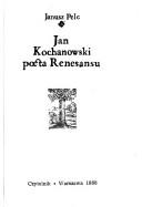 Cover of: Jan Kochanowski poeta renesansu