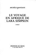 Cover of: Le voyage en Afrique de Lara Simpson by Michèle Manceaux