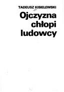 Cover of: Ojczyzna, chłopi, ludowcy