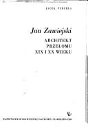 Cover of: Jan Zawiejski, architekt przełomu XIX i XX wieku