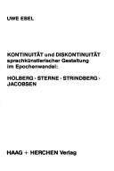 Cover of: Kontinuität und Diskontinuität sprachkünstlerischer Gestaltung im Epochenwandel: Holberg, Sterne, Strindberg, Jacobsen