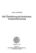 Cover of: Die Überlieferung der lateinischen Irenaeusübersetzung by Lundström, Sven.