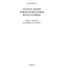 Cover of: Gustav Klimt, Oskar Kokoschka, Egon Schiele: disegni e acquarelli
