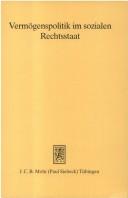 Cover of: Vermögenspolitik im sozialen Rechtsstaat by von Erik Boettcher ... [et al.].