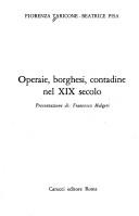 Cover of: Operaie, borghesi, contadine nel XIX secolo