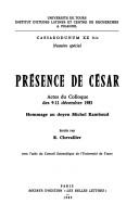 Cover of: Présence de César by édités par R. Chevallier.
