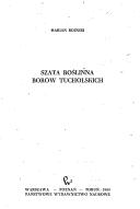 Cover of: Szata roślinna Borów Tucholskich