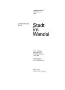 Cover of: Stadt im Wandel: Kunst und Kultur des Bürgertums in Norddeutschland 1150-1650 : Ausstellungskatalog