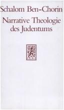 Cover of: Narrative Theologie des Judentums: anhand der Pessach-Haggada : Jerusalemer Vorlesungen