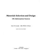 Cover of: Materials selection and design: UK information sources