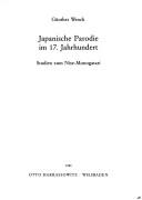 Cover of: Japanische Parodie im 17. Jahrhundert: Studien zum Nise-Monogatari
