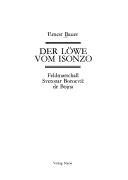 Cover of: Der Löwe vom Isonzo: Feldmarschall Svetozar Boroević de Bojna