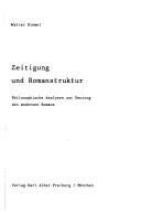 Cover of: Zeitigung und Romanstruktur: philosophische Analysen zur Deutung des modernen Romans