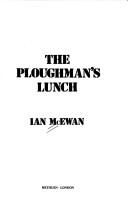 Cover of: The ploughman's lunch