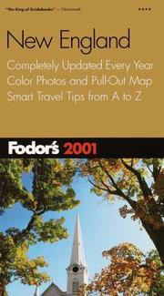 Cover of: Fodor's New England 2001: Completely Updated Every Year, Color Photos and Pull-Out Map, Smart Travel Tips from A to Z (Fodor's Gold Guides)