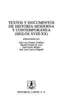 Cover of: Textos y documentos de historia moderna y contemporánea (siglos XVIII-XX)
