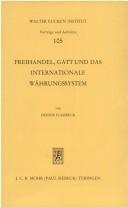 Cover of: Freihandel, GATT und das internationale Währungssystem