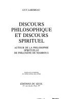 Cover of: Discours philosophique et discours spirituel by Guy Lardreau