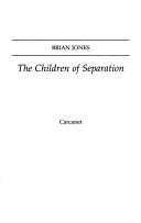 Cover of: The children of separation