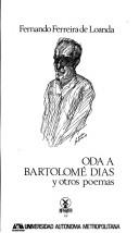 Cover of: Oda a Bartolomé Dias y otros poemas