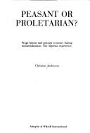 Cover of: Peasant or proletarian? by Christian Andersson