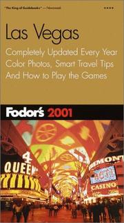 Cover of: Fodor's Las Vegas 2001: Completely Updated Every Year, Color Photos, Smart Travel Tips, And How to Play the Games (Fodor's Gold Guides)