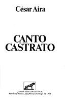 Cover of: Canto castrato by César Aira