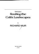Cover of: Shell Guide to reading the Celtic landscapes
