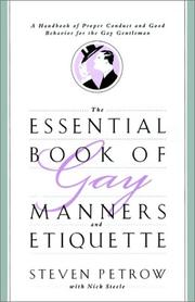 Cover of: The essential book of gay manners and etiquette: a handbook of proper conduct and good behavior for the gay gentleman