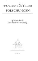 Cover of: Spinozas Ethik und ihre frühe Wirkung