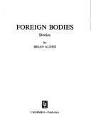 Cover of: Foreign bodies: stories
