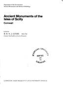 Cover of: Ancient monuments of the Isles of Scilly, Cornwall