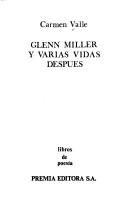 Cover of: Glenn Miller y varias vidas después